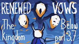 Renewed Vows | The Kingdom Below part 11 [Hollow Knight Animatic]