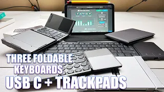 Three USB C Foldable Keyboards With Trackpads