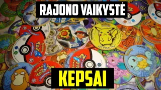 Rajono Vaikystė: Kepsai