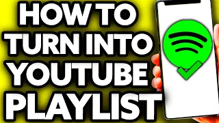 How To Turn Spotify Playlist into Youtube Playlist [ONLY Way!]