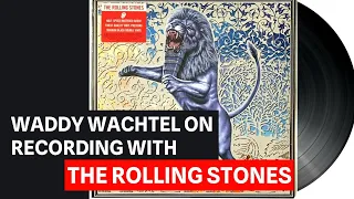 "I Told Mick He Was Playing It Wrong" Waddy Wachtel on Recording Bridges to Babylon with The Stones