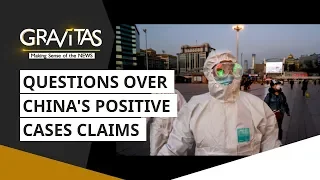 Wuhan Coronavirus: Why the numbers from China can't be trusted | Gravitas