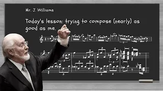Learning from John Williams - Composition Lesson