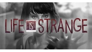 [FR] Life is Strange - Réalité alternative