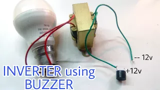 DC to AC Inverter using Buzzer | 12v to 220v