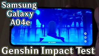 Samsung Galaxy A04E Genshin Impact Test