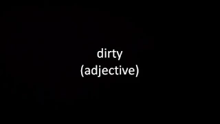 dirty (adjective)