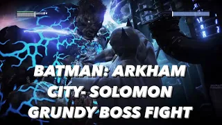 Batman: Arkham City - Solomon Grundy/Penguin Boss Fight