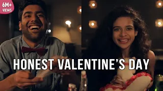 Dice Media | Honest Valentine's Day