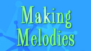 Making Melodies | Full Preview | Uncle Charlie Songs