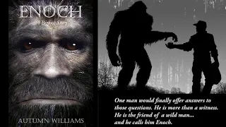 Friends With Sasquatch 3: Enoch: A Bigfoot Story by Autumn Williams