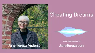 Cheating Dreams with Jane Teresa Anderson
