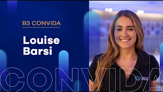 B3 Convida Louise Barsi | Entrevista completa na B3