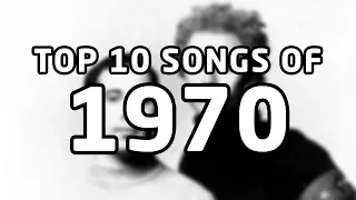 Top 10 songs of 1970