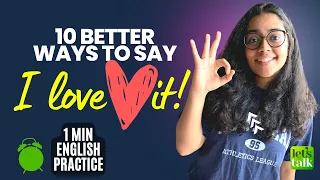 10 Better Ways To Say - I ❤️ it! - Improve Your English Fluency With Advanced Phrases #shorts Ananya