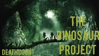 the dinosaur project-[2012]-Death Count