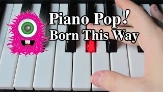 Born This Way Piano Lesson - Lady Gaga - Easy Piano Tutorial