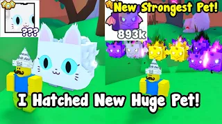 I Hatched New Huge Fluffy Cat! New Strongest Superior Pet In Pet Simulator 99!