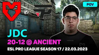 CSGO POV MOUZ JDC (20-12) vs paiN (ANCIENT) @ ESL Pro League Season 17 / Mar 22, 2023