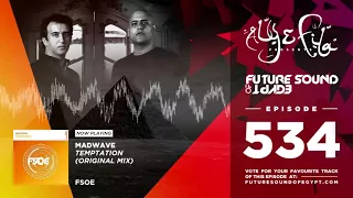 Aly & Fila - Future Sound Of Egypt FSOE 534 second half