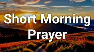 Short Morning Prayer - God, Let Your Light Shine through Me