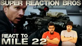 SRB Reacts to Mile 22 Red Band Trailer