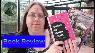 Book Reviews: Handboek voor Asperger Vrouwen & Dramaqueen of gewoon autisme