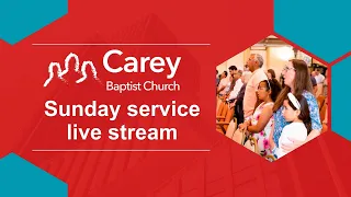 Sunday morning service - 12 May 2024, Carey Baptist Church, Reading UK