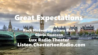 Great Expectations - Dickens - Rock Hudson - Barbara Rush - Gloria Swanson - Lux Radio Theater