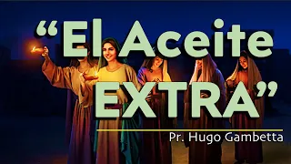"El Aceite EXTRA" - Pr. Hugo Gambetta