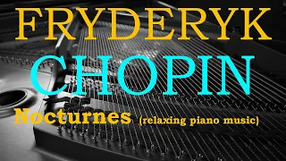 Fryderyk Chopin - Nocturnes - relaxing piano music 432Hz - black screen