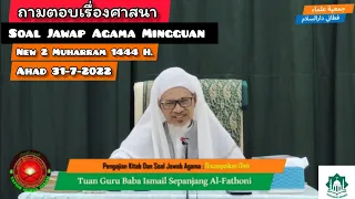 ถามตอบประจำสัปดาห์ Soal Jawap Agama Mingguan | Hari Ahad 2 Muharram 1445 | 31-7-2022