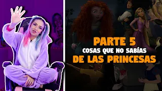 COSAS QUE NO SABÍAS DE LAS PRINCESAS || CURIOSIDADES PARTE 5