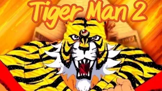 TIGER MAN II (Il documentario)