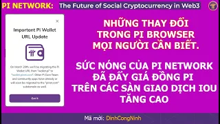 Pi Network: Những chuyển động của Pi Network hướng tới Open Mainnet. Giá Pi (IOU)