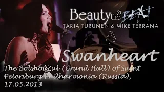 Tarja Turunen & Mike Terrana -  Swanheart (Beauty and the Beat TOUR - 2013)