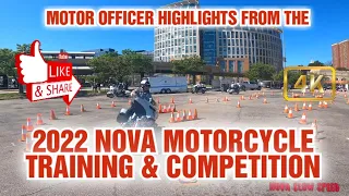 Motor Officer Highlights from the 2022 NOVA MOTORCYCLE SKILLS TRAINING AND COMPETITION