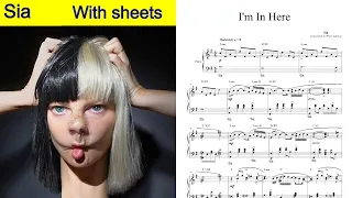 I'm In Here - Sia (piano solo + piano accompaniment with sheets)