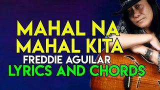 Mahal Na Mahal Kita - Freddie Aguilar | Lyrics And Chords | Guitar Guide | OPM LOVE SONG | 2021