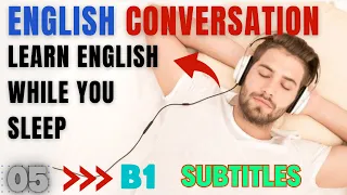 Learn English while you sleep | English conversation practice B1