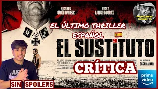 Crítica EL SUSTITUTO 🇪🇸🎬 • Sin spoilers || opinión - review - Amazon Prime - Ricardo Gómez 🚔