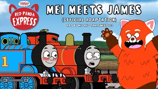 Thomas & Friends Red Panda Express: Mei Meets James (OFFICIAL ADAPTATION)