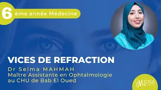 VICES DE REFRACTION | Dr Selma MAHMAH