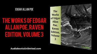 The Works of Edgar Allan Poe, Raven Edition, Volume 3 Audiobook Part 2