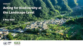 Acting for Biodiversity at the Landscape Level