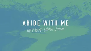 Abide With Me | Reawaken Hymns | Official Lyric Video