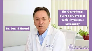 The Gestational Surrogacy Process With Physician's Surrogacy