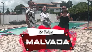 MALVADA - ZÉ FELIPE - COREOGRAFIA
