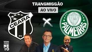 Ceará x Palmeiras | AO VIVO | Campeonato Brasileiro 2021 | Rádio Craque Neto