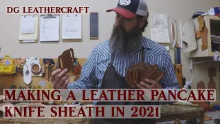 Making a Leather Pancake Knife Sheath in 2021